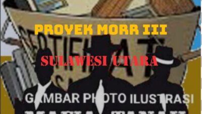 Mafia Tanah Proyek Morr III Membuat Warga Tidak Mendapat Ganti Rugi