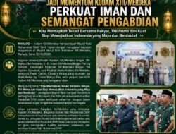 Maulid Nabi Muhammad SAW Jadi Momentum Kodam XIII/Merdeka Perkuat Iman dan Semangat Pengabdian