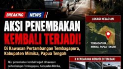 Konvoi PT Freeport Indonesia Kembali Ditembaki di Jalan Tambang Tembagapura