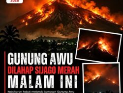 Gunung Awu di Sangihe Dilahap Sijago Merah, Pemandangan Mencekam Malam Ini