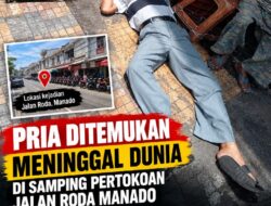 Ditemukan Jasad Pria Tak Dikenal di Area Pertokoan Jalan Roda Manado