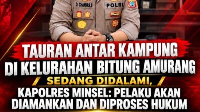 TAURAN ANTAR KAMPUNG DI DESA BITUNG AMURANG SEDANG DALAMI, KAPOLRES MINSEL: PELAKU AKAN DIAMANKAN DAN DIPROSES HUKUM 2 Screenshot 20260913 205844 ChatGPT