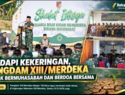 HADAPI KEKERINGAN, PANGDAM XIII/MERDEKA AJAK BERMUHASABAH DAN BERDOA BERSAMA