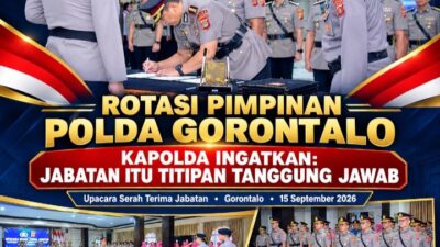 ROTASI PIMPINAN POLDA GORONTALO, KAPOLDA INGATKAN: JABATAN ITU TITIPAN TANGGUNG JAWAB 2 Screenshot 20260915 135045 ChatGPT