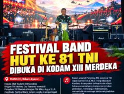 FESTIVAL BAND HUT KE 81 TNI DIBUKA DI KODAM XIII MERDEKA