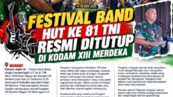 FESTIVAL BAND HUT KE 81 TNI RESMI DITUTUP DI KODAM XIII MERDEKA