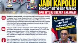 KOMJEN SUYUDI ARIO SETO RESMI JADI KAPOLRI PENGGANTI LISTYO SIGIT PRABOWO, DPR SETUJU SECARA AKLAMASI