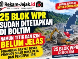 25 BLOK WPR SUDAH DITETAPKAN DI BOLTIM NAMUN TITIK DAN IZIN BELUM JELAS PENAMBANG RAKYAT DESAK PEMPROV SULUT BUKA PETA DAN PERCEPAT IPR