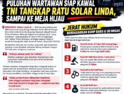 PULUHAN WARTAWAN SIAP KAWAL TNI TANGKAP RATU SOLAR LINDA, SAMPAI KE MEJA HIJAU